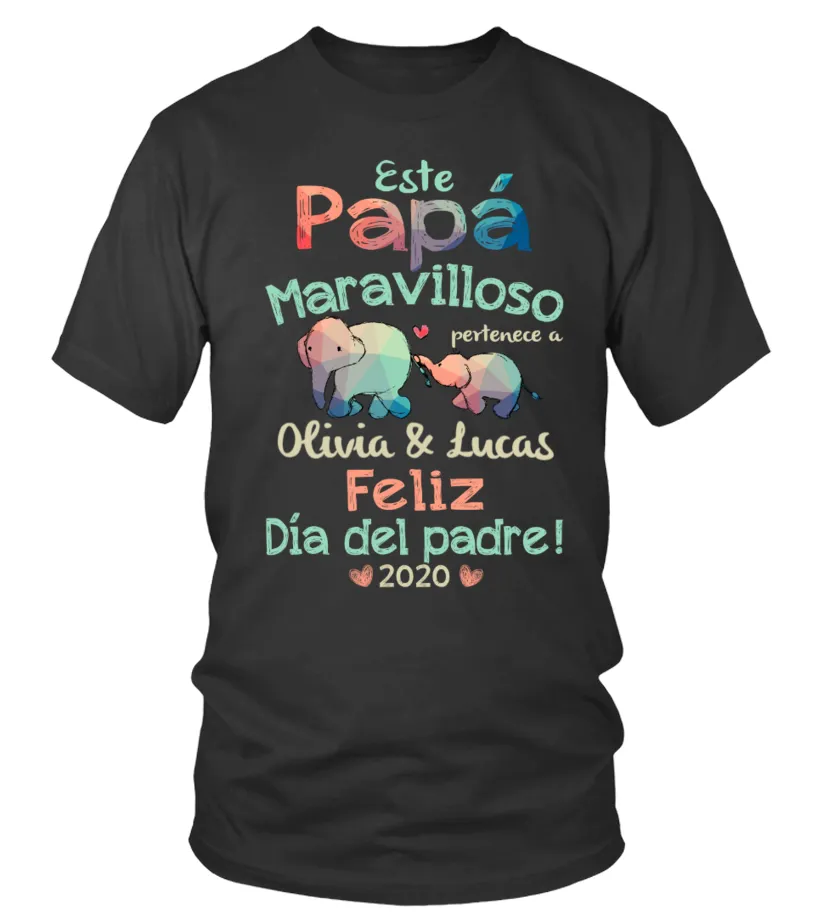 Este papá maravilloso pertenece a Olivia & Lucas. Feliz día del padre ! 2020 Camiseta cuello redondo Unisex