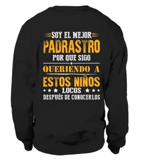 Soy el mejor padrastro por que sigo queriendo a estos niños locos después de co… Sudadera Unisex